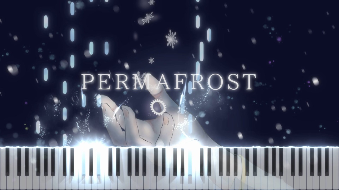 【SideM】PERMAFROST（Piano Arrangement）【Legenders】 - ニコニコ動画