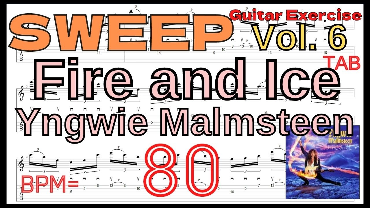 【TAB】Fire and Ice イントロ イングヴェイ・マルムスティーン スウィープ基礎練習 BPM80 【Guitar Sweep ...