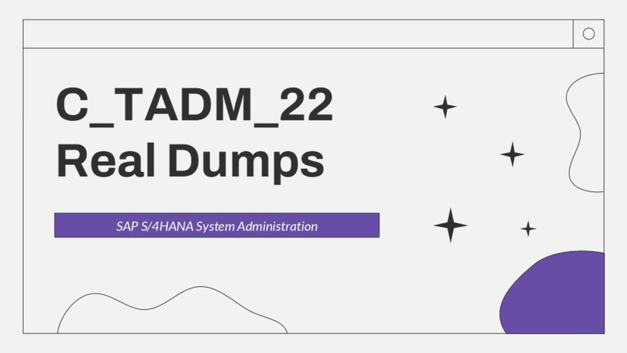 Latest C_TADM_22 Practice Questions