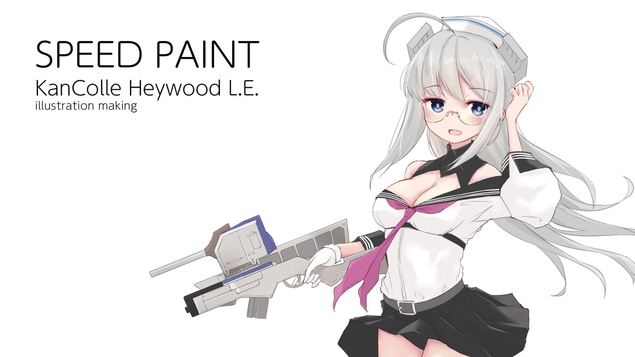 Speedpaint]illustration making Kancolle Heywood L.E. 艦これ