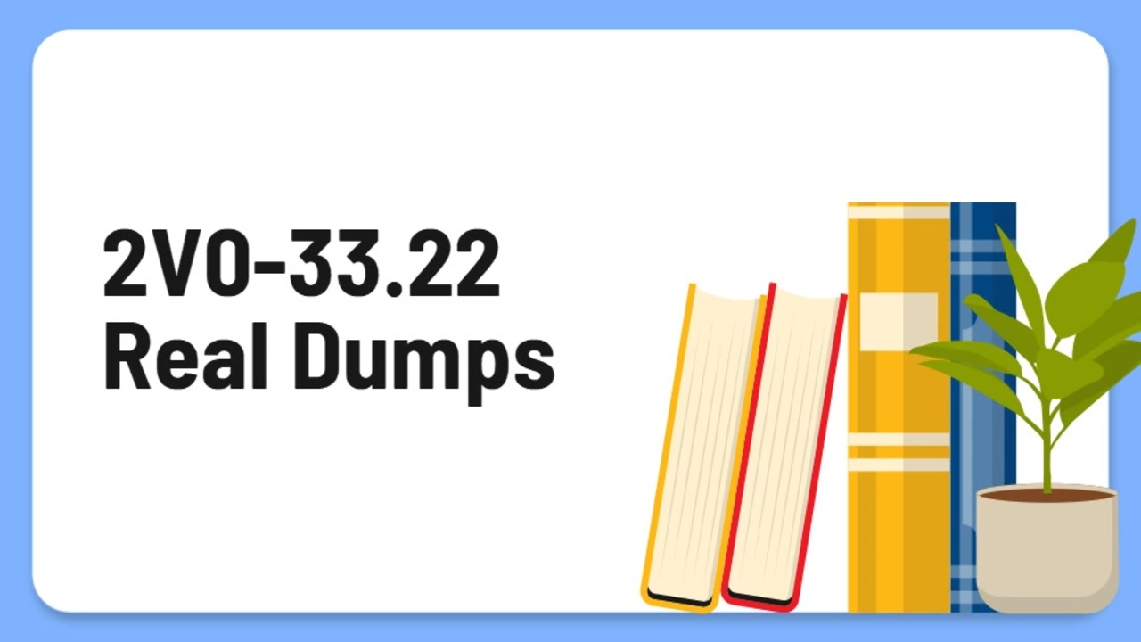 2V0-33.22 Fresh Dumps