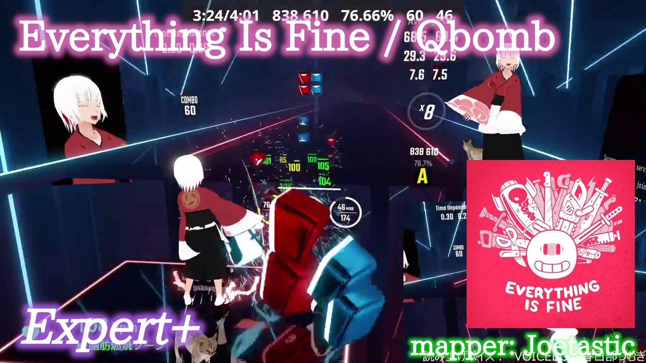 【ビートセイバー】Everything Is Fine Qbomb (Expert+)【A】 ニコニコ