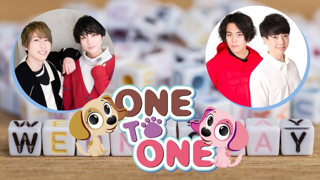 【会員限定版】ONE TO ONE『酒井広大のどうだい！そうだい！こうだい！』第37回／『森嶋秀太の誰のいうことも聞かん』第96回 - ニコニコ動画
