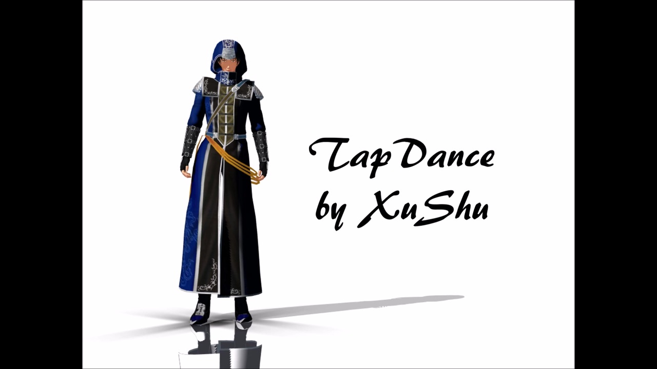 【第4回MMD廃】Tap Dance by Xu Shu - ニコニコ動画
