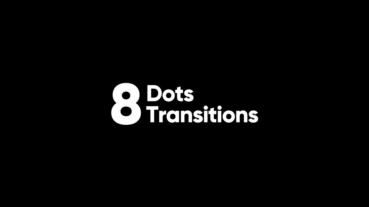 8 Dots Transitions Preview - ニコニコ動画