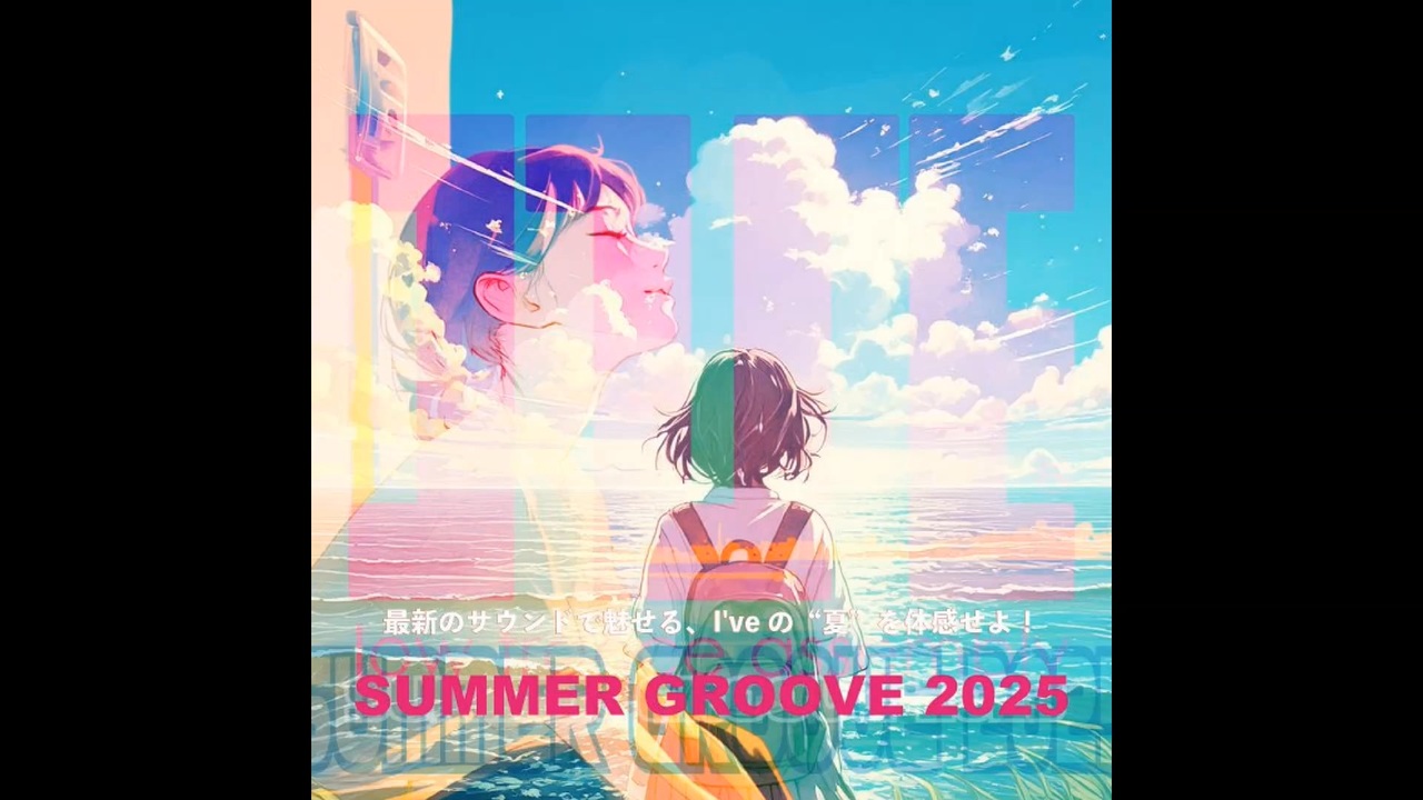 I've SUMMER GROOVE 2025 ハイレゾ SONOCA MOMO I´ve SUMMER GROOVE 2025 ハイレゾ SONOCA MOMO