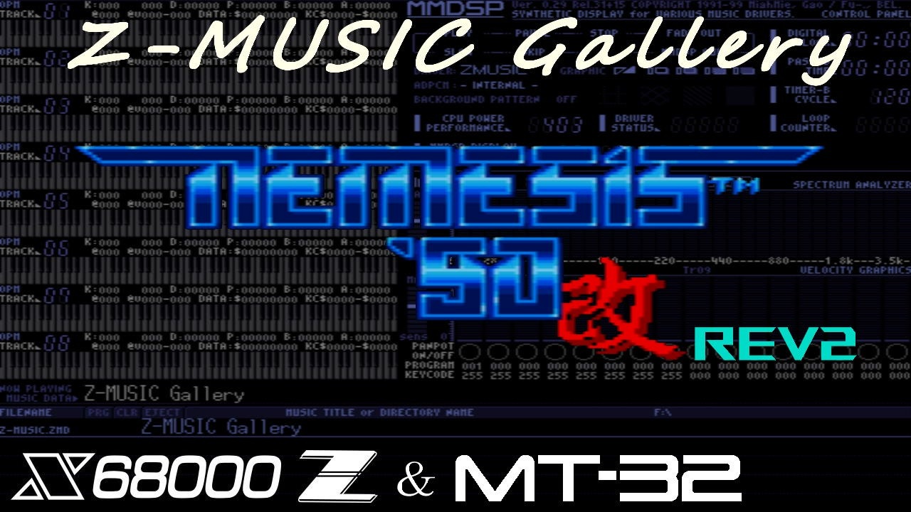 X68000Z／MT-32】ネメシス'90改 Rev2 ～MIDI Soundtrack Revised