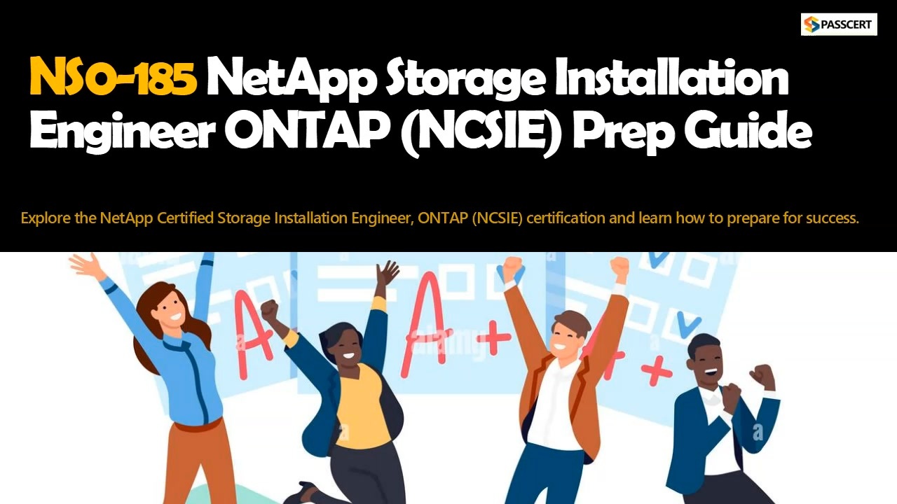NS0-185 NetApp Storage Installation Engineer ONTAP (NCSIE) Prep Guide ...