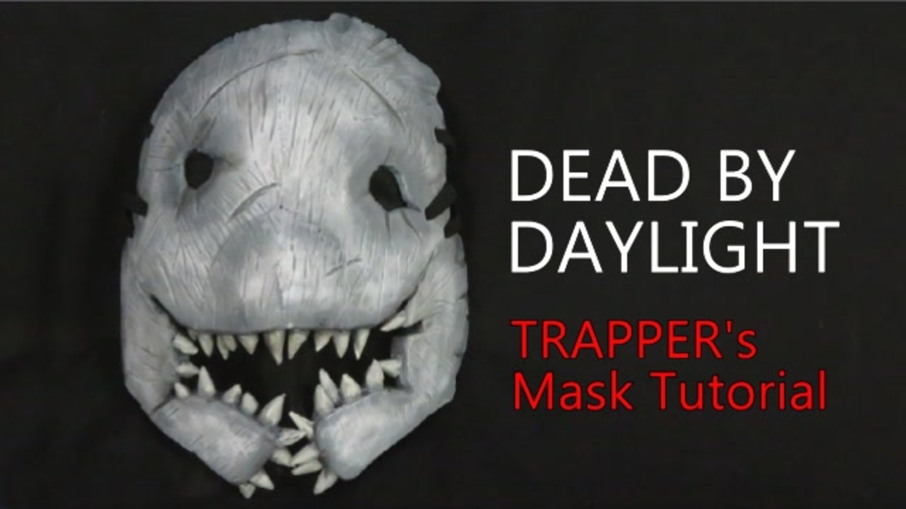 [Dead by Daylight]Trapper's mask tutorial Renewal [How to make props ...