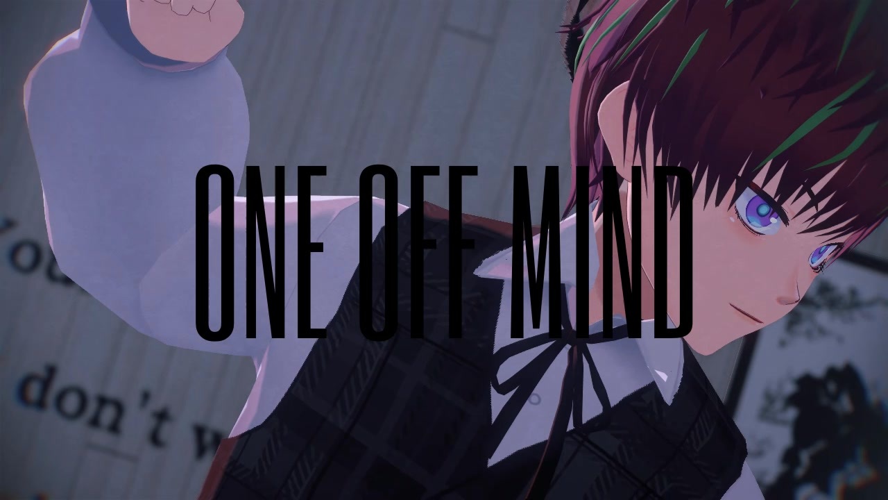 【創作MMD】ONE OFF MIND【歌ってみた】 - ニコニコ動画