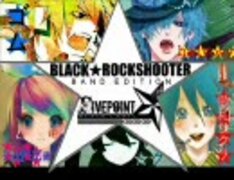 【★☆】合唱『ブラック★ロックシューター』-Band Edition【☆★】