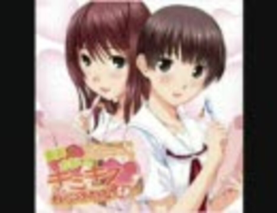 亜美とかおりのキミキス チューニングアップ♪ 第08回 ニコニコ動画