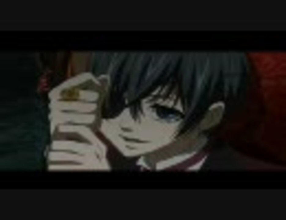 人気の 黒執事 Mad 動画 42本 ニコニコ動画