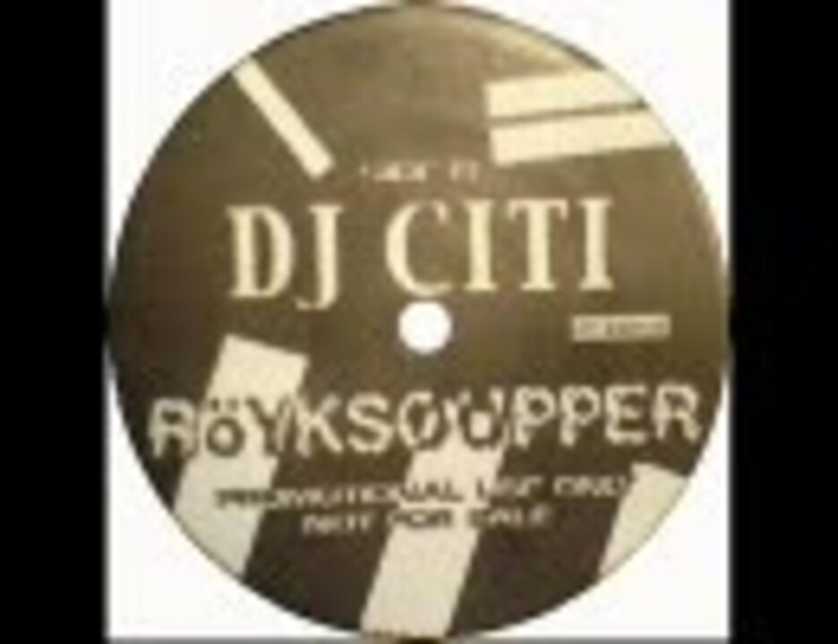 DJ Citi - ROYKSOUPPER