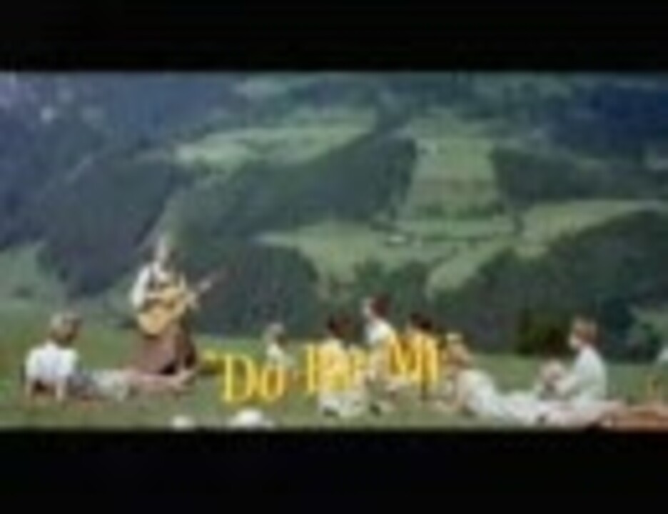 サウンド オブ ミュージック 1964 The Sound Of Music Trailer ニコニコ動画