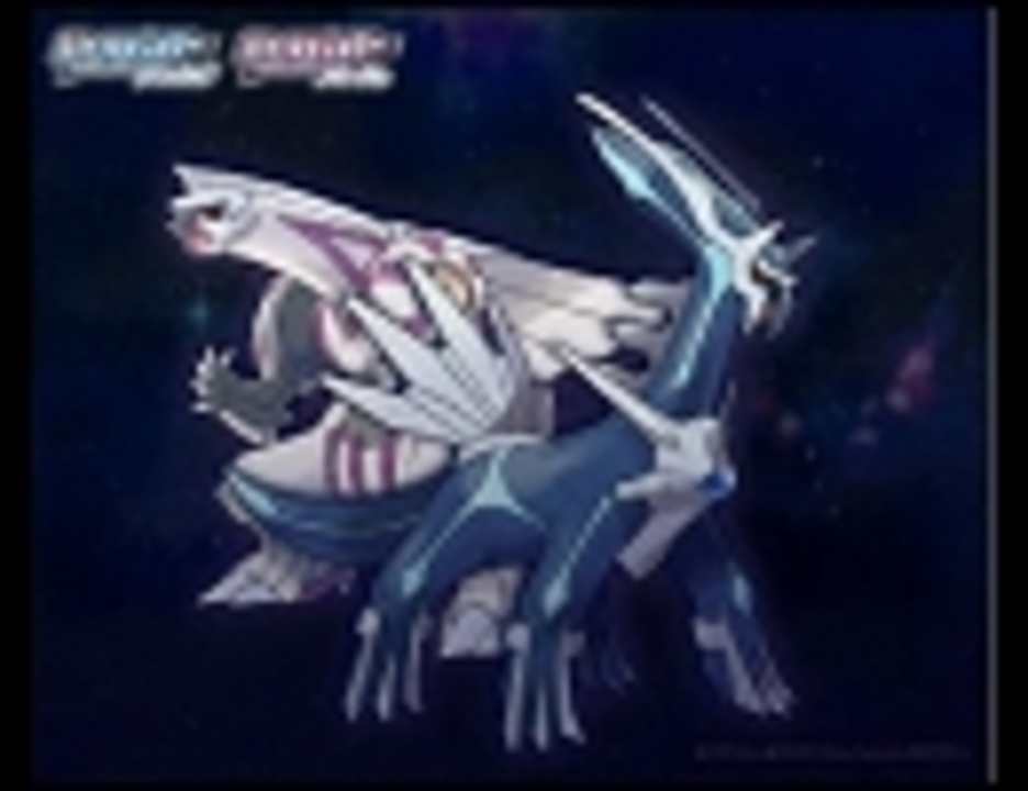 人気の ディアルガ 動画 163本 3 ニコニコ動画