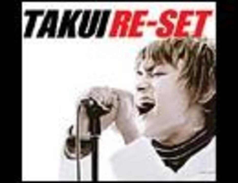 TAKUI（中島卓偉）　RE-SET