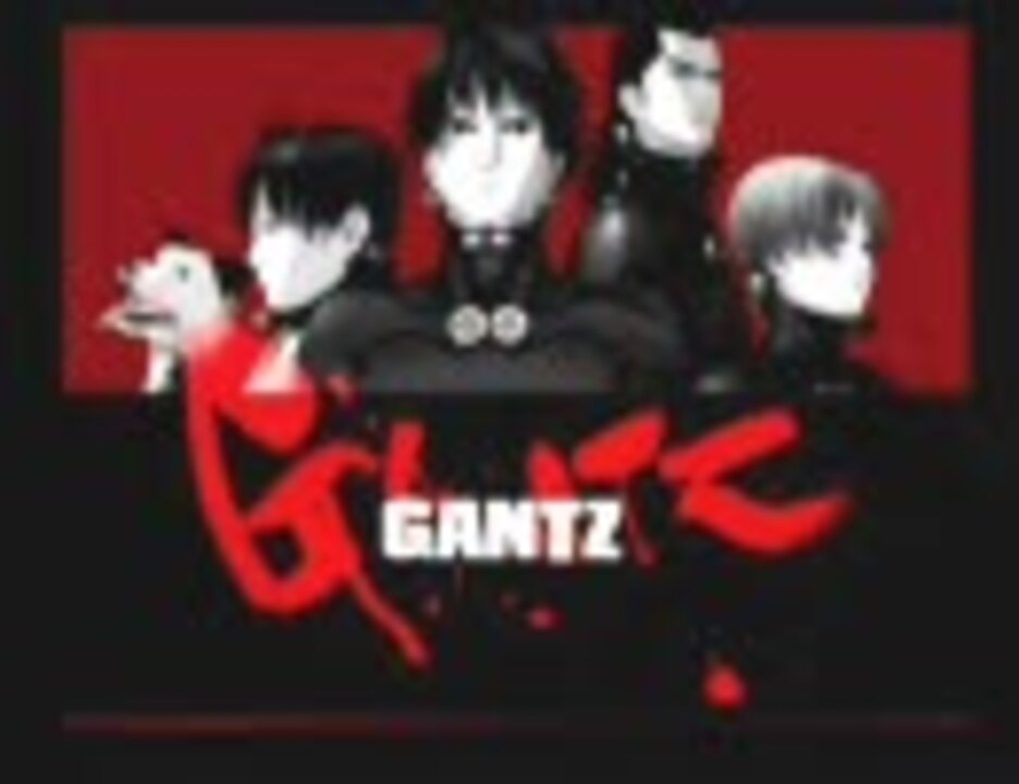 人気の ｇａｎｔｚ 動画 443本 3 ニコニコ動画