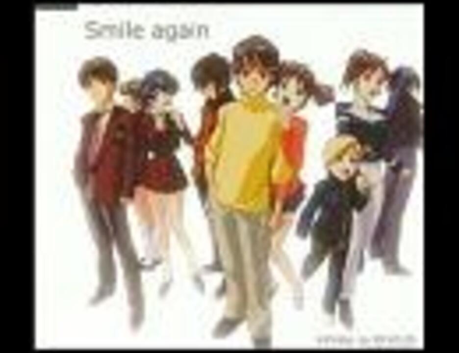 Smile agein - ニコニコ動画