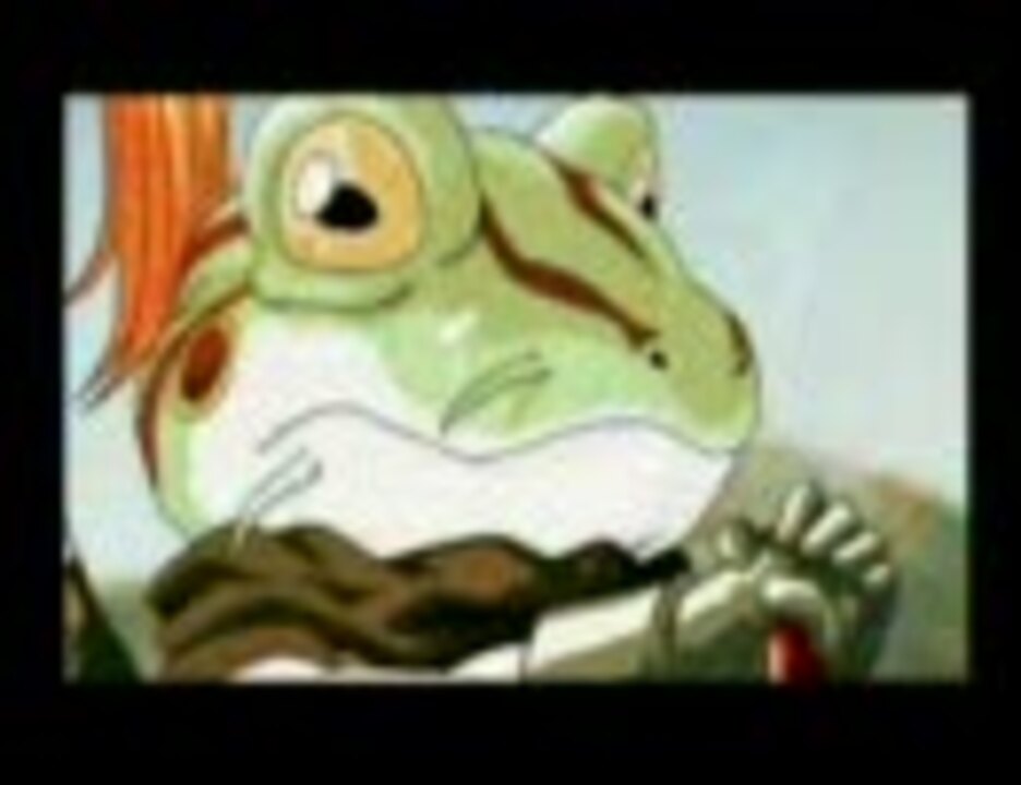 人気の クロノトリガー カエル 動画 91本 3 ニコニコ動画