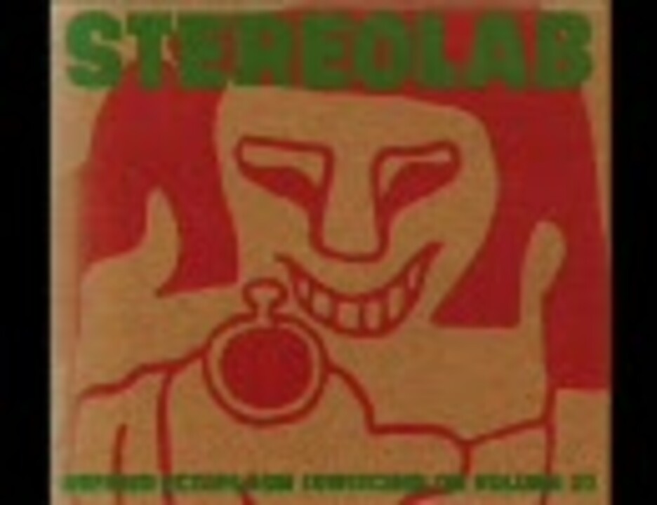 Stereolab/Nurse With Wound Exploding Head Movie ニコニコ動画