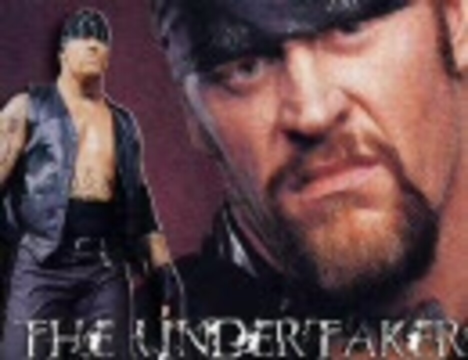 【WWE】You're Gonna Pay 【アンダーテイカー】 - ニコニコ動画