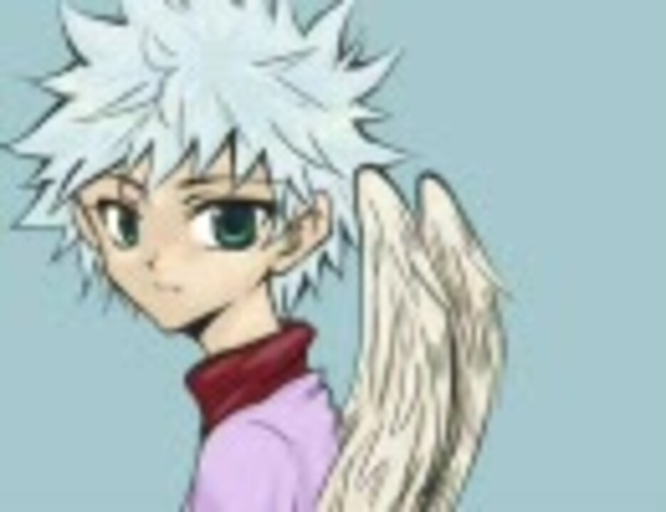 人気の キルア 動画 347本 ニコニコ動画