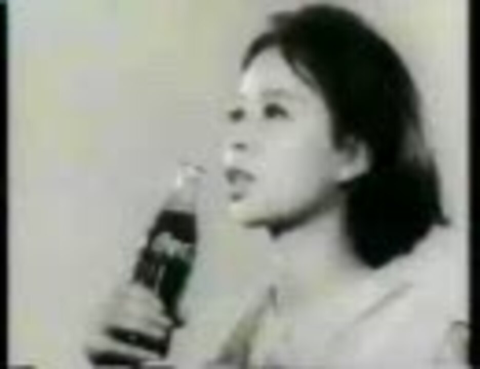 人気の 懐かcm コカコーラ 動画 30本 ニコニコ動画
