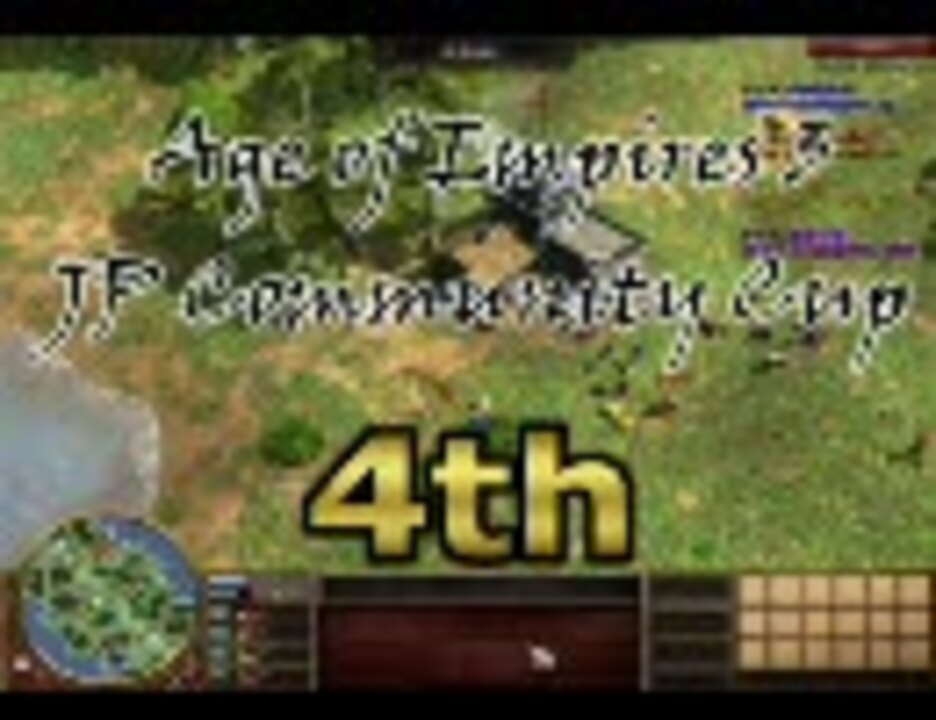 【AoE3】 第4回AJCカップ Stage2 少佐以下の部決勝戦 第2戦 eunomia vs firm_belief - ニコニコ動画