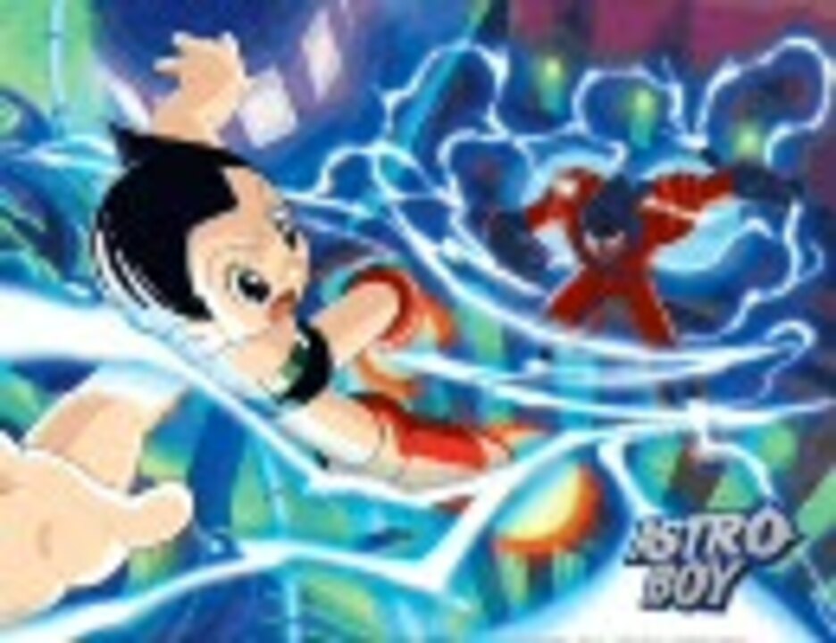 人気の Astro Boy 鉄腕アトム 動画 40本 ニコニコ動画