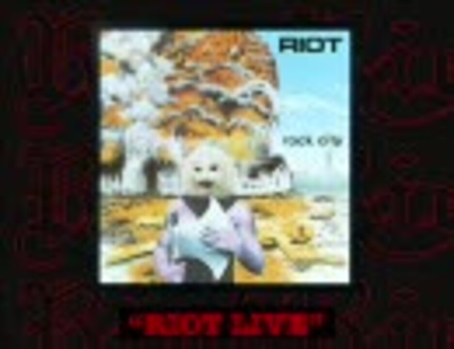 RIOT 『Warrior』 【Live'80】 - ニコニコ動画