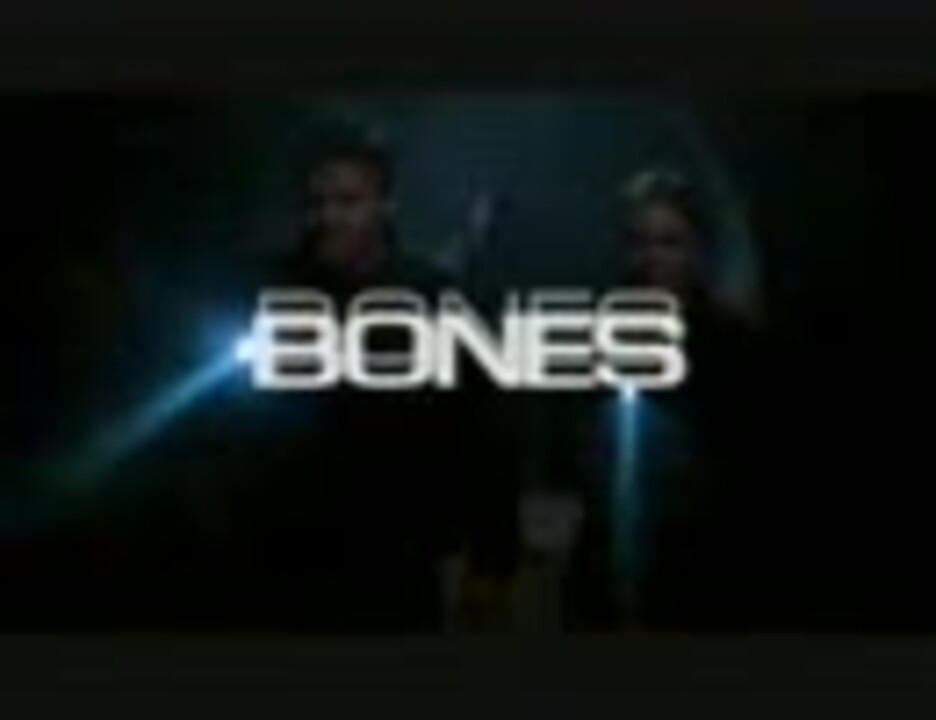 BONES New Opening?? - ニコニコ動画
