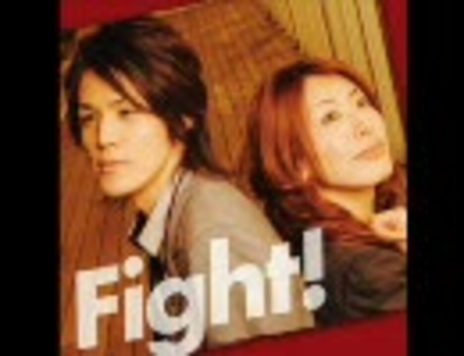 Fight! - ニコニコ動画