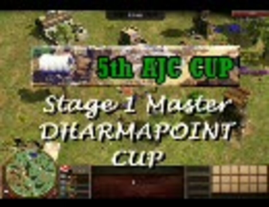 【AoE3】 第5回AJCCメジャー Stage1 ダーマポイント杯1 決勝 a_m vs R1nN4 第2戦 - ニコニコ動画
